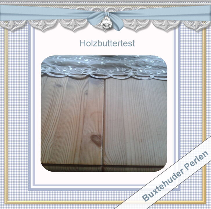 Holzbutter Vorher-Nachher