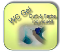 WC Gel - Duft & Farbe individuell
